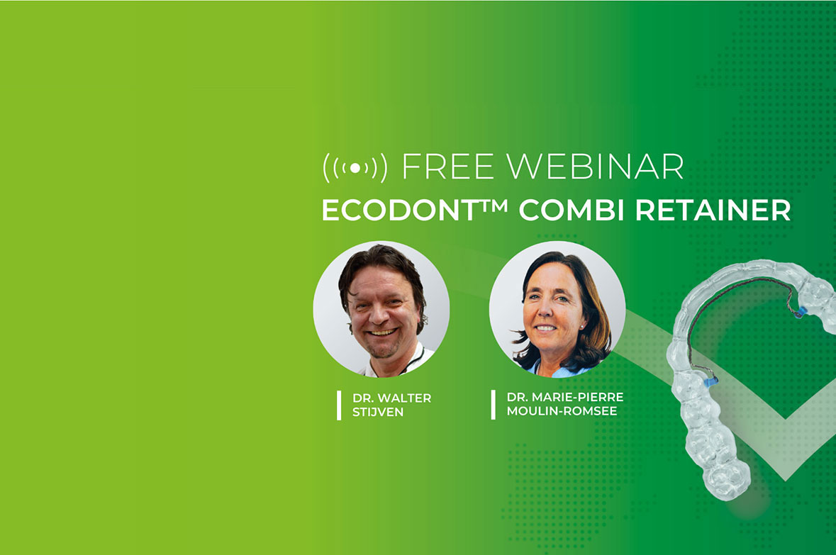 Launch Webinar: Ecodont™ Combi Retainer