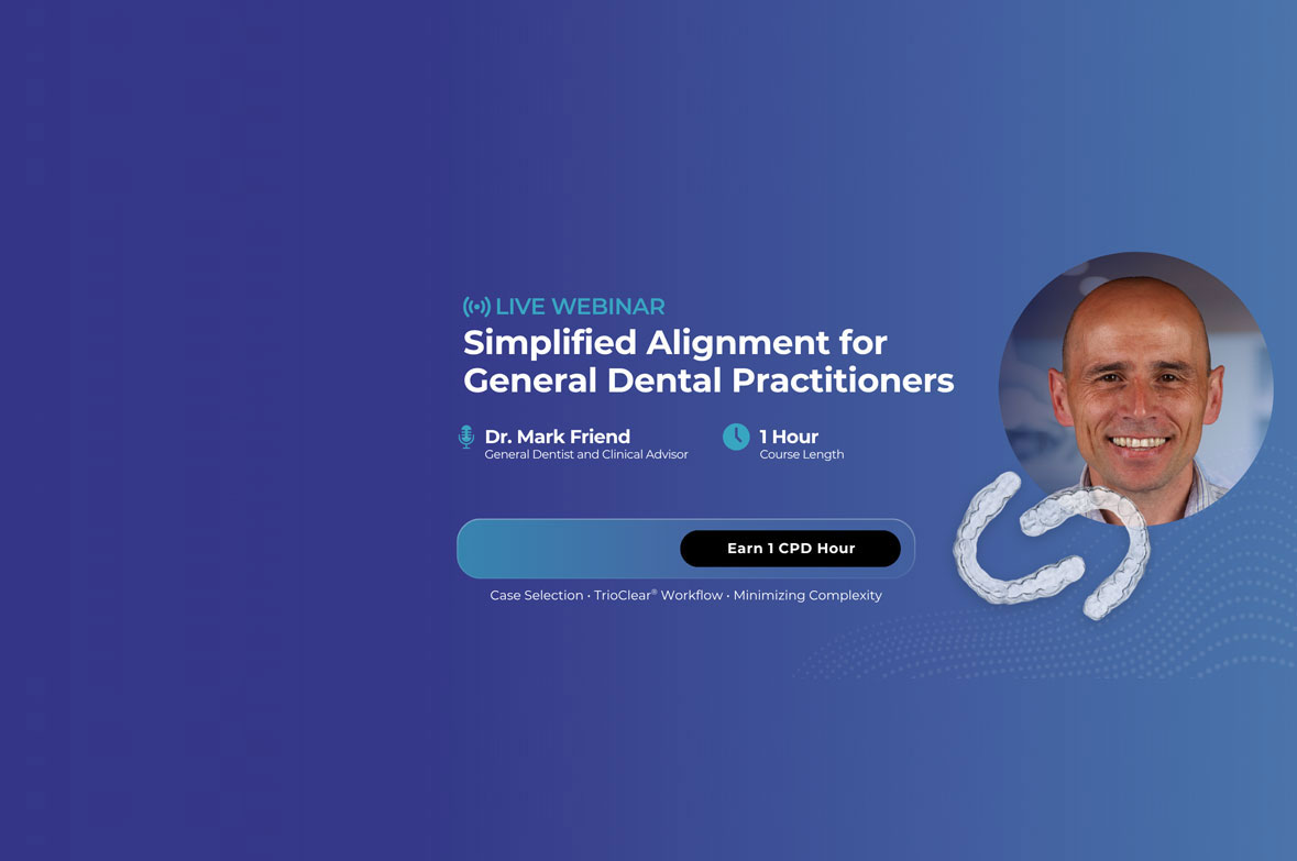 Simplified Alignment for General Dental Practitioners