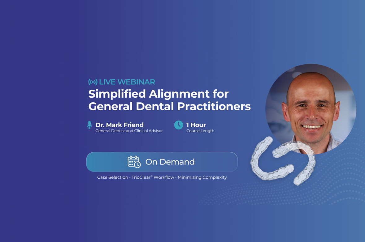 Simplified Alignment for General Dental Practitioners